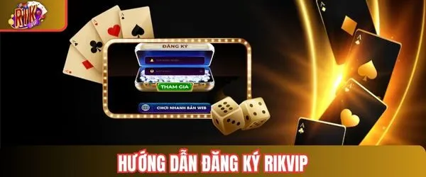 huong-dan-dang-ky-rikvip-home